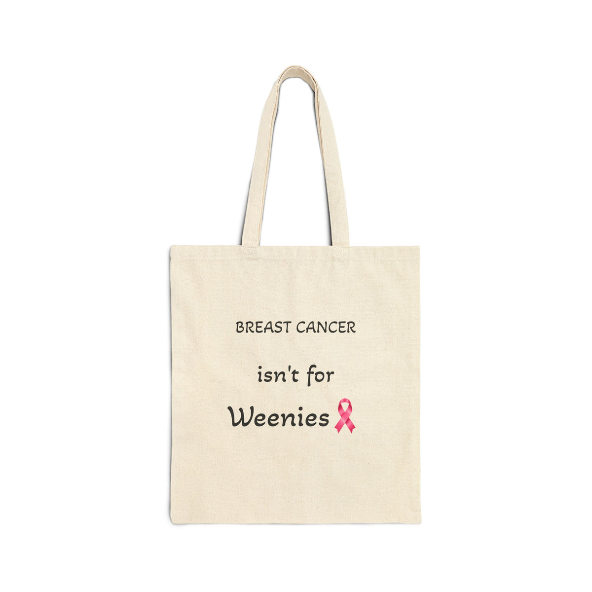 Breast Cancer Awareness Tote — "Breast Cancer Isn't for Weenies" Dachshund Canvas Bag